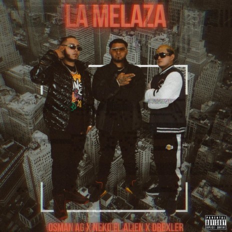 La Melaza ft. Osman ag & Drexler | Boomplay Music