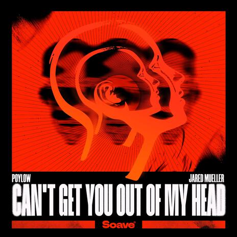 Can't Get You Out Of My Head ft. Jared Mueller | Boomplay Music