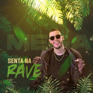 Mega Funk - Senta na Rave