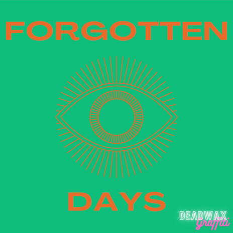 Forgotten Days | Boomplay Music