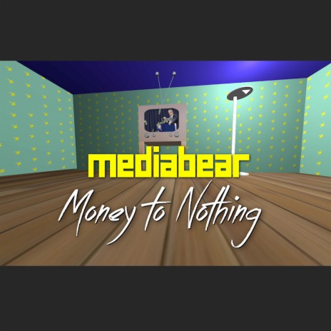 Money to Nothing | Boomplay Music