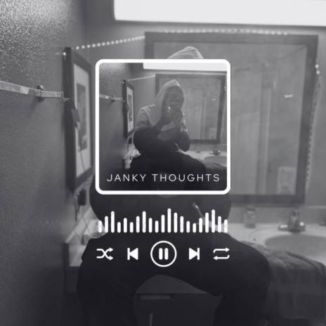 Janky Thoughts