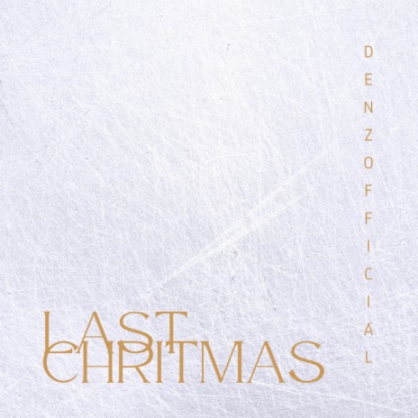 Last christmas | Boomplay Music