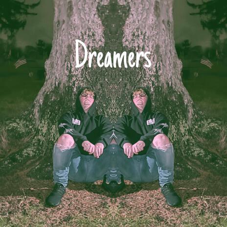 Dreamers | Boomplay Music