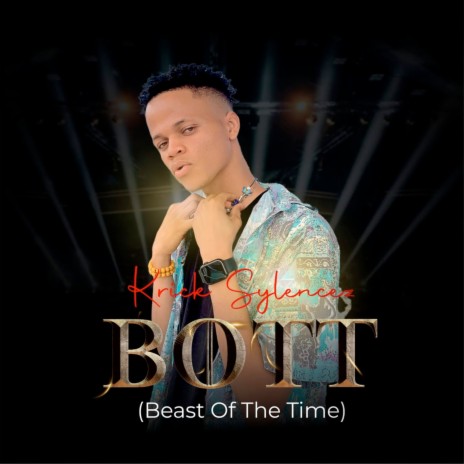 B.O.T.T. (Beast of the Time)
