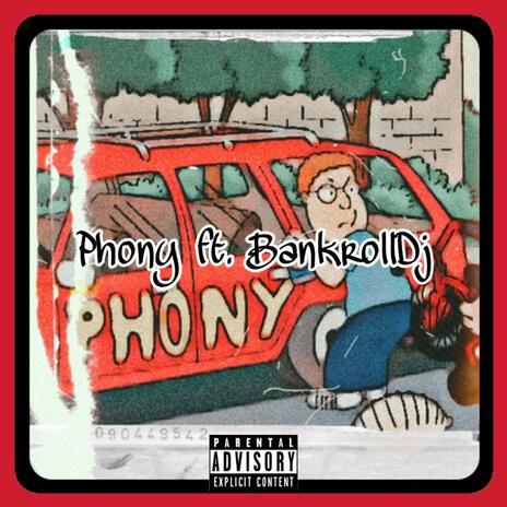 Phony ft. Bankroll DJ | Boomplay Music