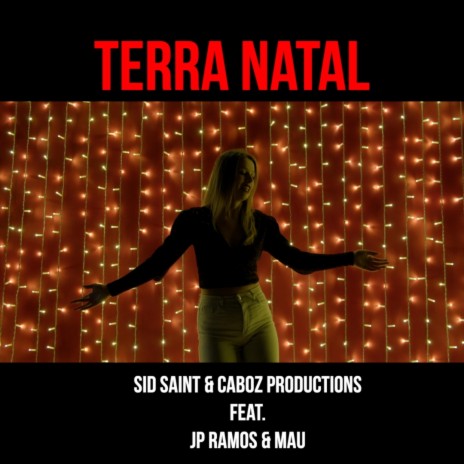 Terra Natal ft. Beatriz Caboz, Caboz Productions, JP Ramos & Mau | Boomplay Music