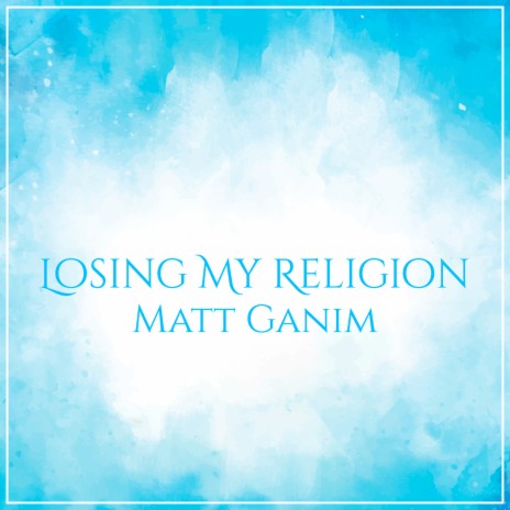 Losing My Religion | Boomplay Music