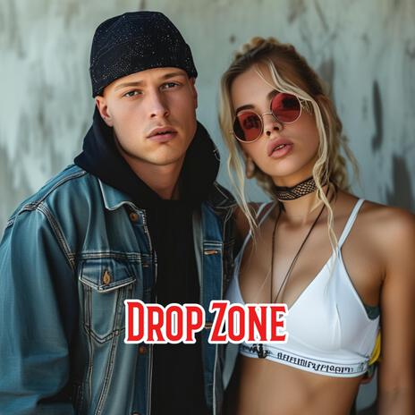 DROP ZONE | Boomplay Music