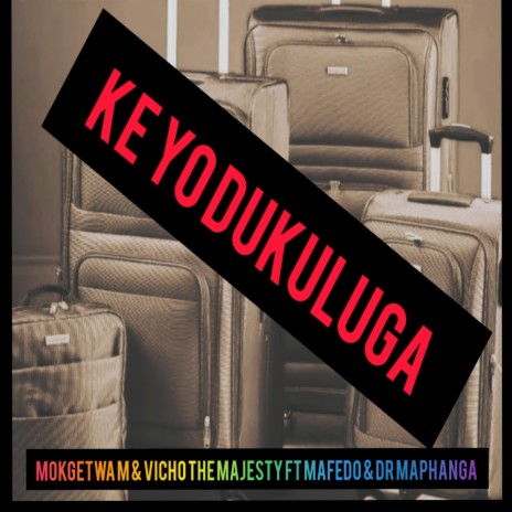 Ke yo dukuluga | Boomplay Music