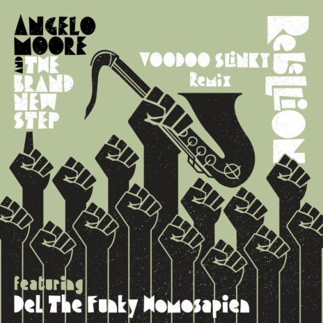 Rebellion (Voodoo Slinky Remix) ft. Del The Funky Homosapien & Voodoo Slinky | Boomplay Music