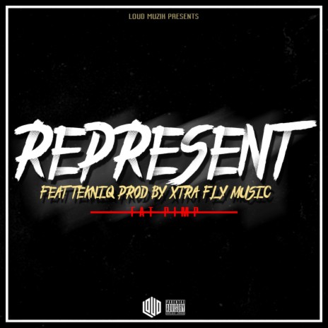 Represent (feat. Itz Da Tekniq) | Boomplay Music