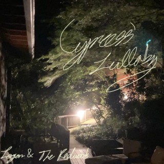 Cypress' Lullaby