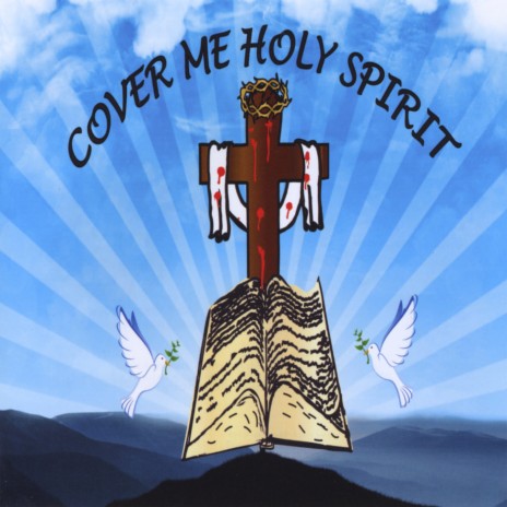 Cover Me Holy Spirit | Boomplay Music