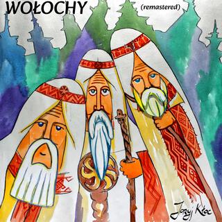 WOŁOCHY (remastered)