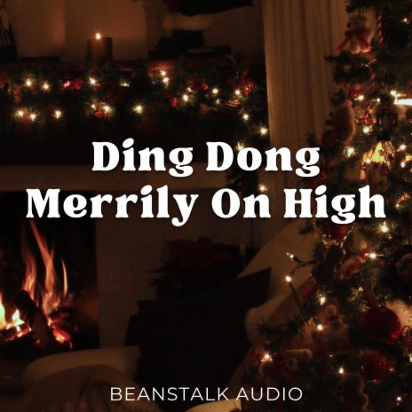 Ding Dong Merrily On High | Boomplay Music