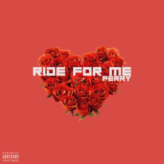 Ride for Me lyrics | Boomplay Music