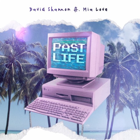 Past Life ft. Mia Love | Boomplay Music