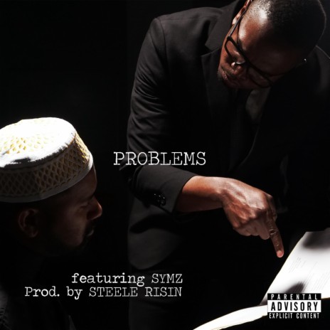 Problems ft. Symz