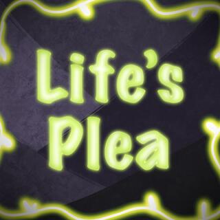 Life's Plea lyrics | Boomplay Music