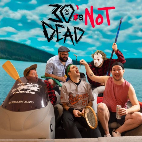 30's not Dead | Boomplay Music