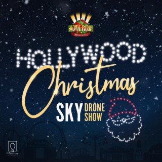 Hollywood Christmas Sky Drone Show