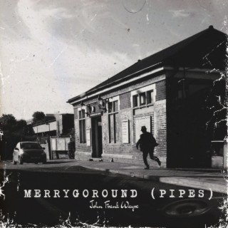 Merrygoround (Pipes)