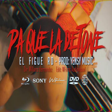 Pá Que La Detónen (El Figue) | Boomplay Music