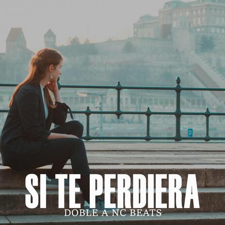 Si Te Perdiera (Instrumental) | Boomplay Music