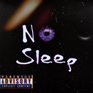 NO SLEEP