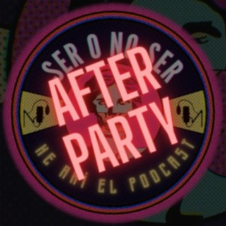 After Party 26 Último Podcast Del Año