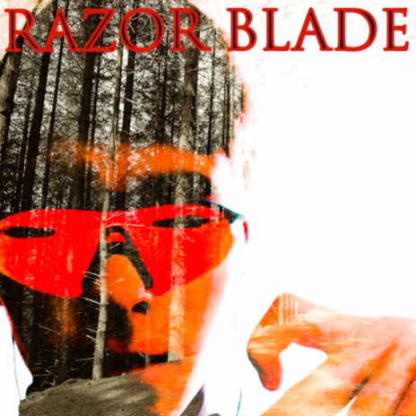 Razor Blade ft. RXZ$R | Boomplay Music