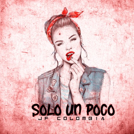 Solo un Poco | Boomplay Music