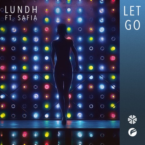 Let Go (feat. Safia) | Boomplay Music