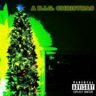 A B.I.G. CHRISTMAS