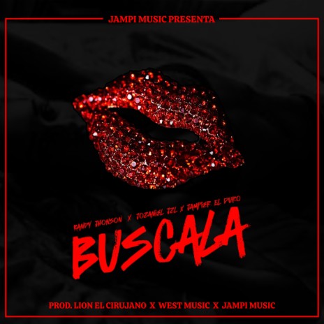 Buscala ft. Jampier El Duro & Jozaniel Jzl