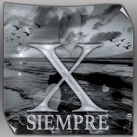 Xsiempre | Boomplay Music