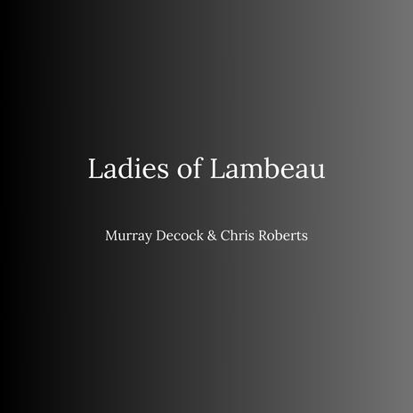 Ladies of Lambeau | Boomplay Music