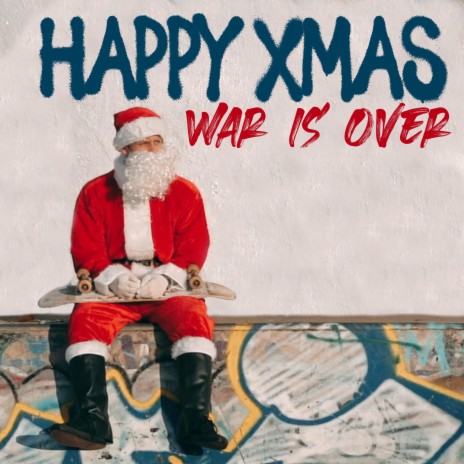 Happy Xmas (War Is Over) | Boomplay Music