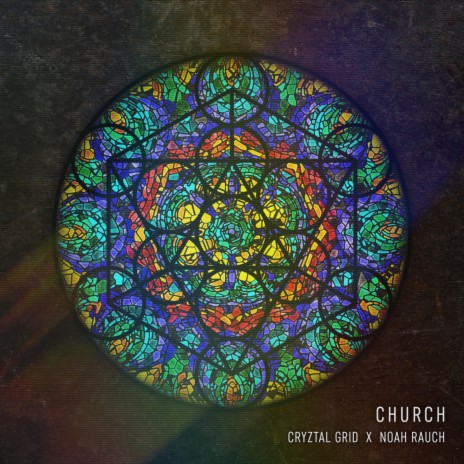 Church ft. Noah Rauch | Boomplay Music