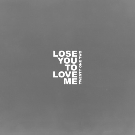 Lose You To Love Me | Boomplay Music