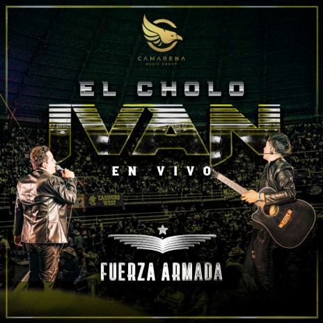 El Cholo Iván (En Vivo) | Boomplay Music