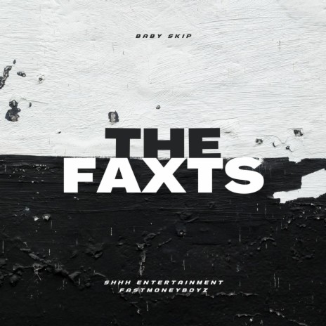 The Faxts | Boomplay Music