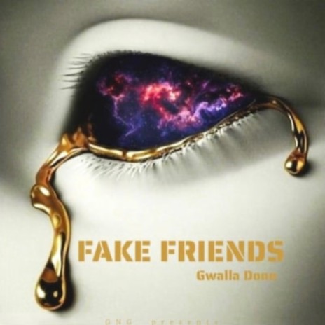 FAKE FRIENDS | Boomplay Music