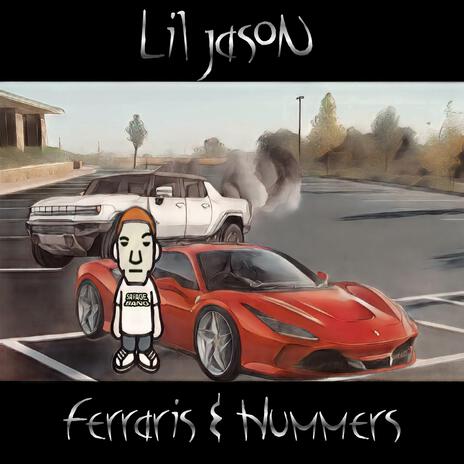 Ferraris & Hummers | Boomplay Music