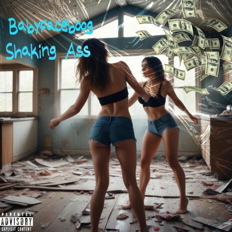 Shaking Ass | Boomplay Music