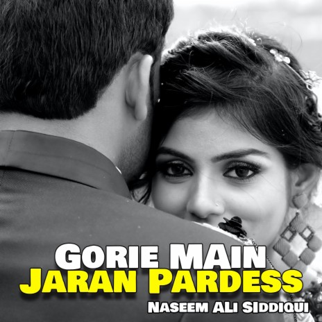 Gorie Main Jaran Pardess | Boomplay Music