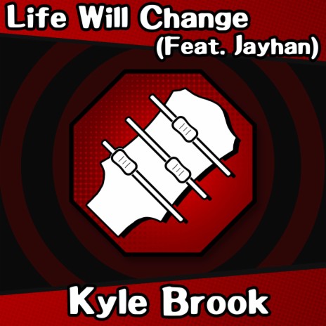 Life Will Change ft. Jayhan | Boomplay Music