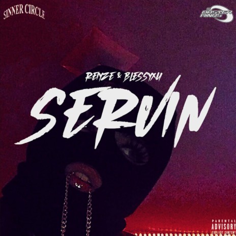 SERVIN' ft. Blessyxu