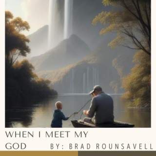 When I Meet My God